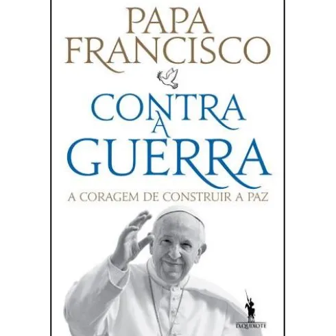 Contra a Guerra de Papa Francisco