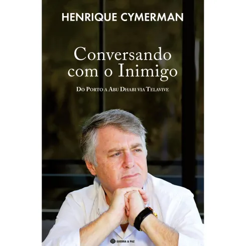 Conversando Com O Inimigo de Henrique Cymerman