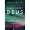 Conversas com Deus - Livro 4 de Neale Donald Walsch