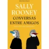 Conversas Entre Amigos de Sally Rooney