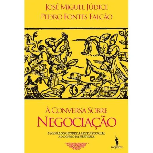 À Conversa sobre Negociação de José Miguel Júdice