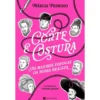 Corte & Costura: as Maiores Fofocas da Nossa Realeza de Márcia Gil Pedroso
