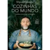 Cozinhas do Mundo de Miguel Mesquita