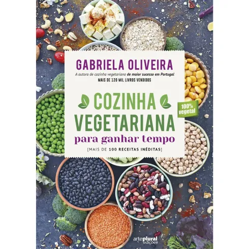 Cozinha Vegetariana para Ganhar Tempo de Gabriela Oliveira