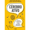 Cérebro Ativo de Maria Adelaide Melo E Maria Cristina Moreira