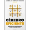 Cérebro Eficiente de Sandra de Carvalho Martins