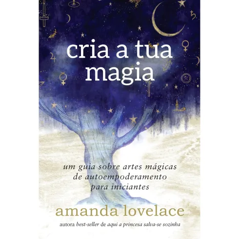 Cria A Tua Magia de Amanda Lovelace