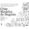 Criar Modelos de Negócio de Yves Pigneur