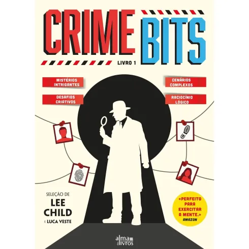 Crimebits - Livro 1 de Lee Child E Luca Veste