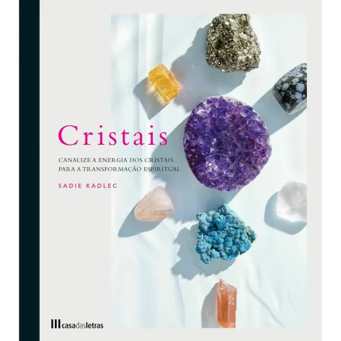 Cristais de Sadie Kadlec