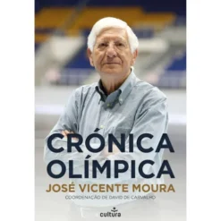 Crónica Olímpica de José Vicente Moura