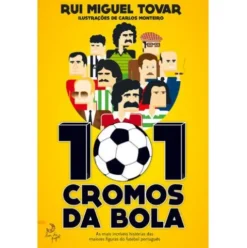 101 Cromos da Bola de Rui Miguel Tovar