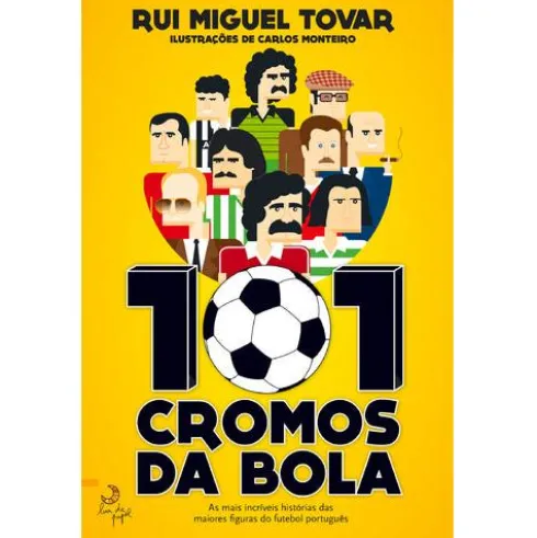 101 Cromos da Bola de Rui Miguel Tovar
