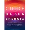 Cuide da sua Energia de Patrícia Jarimba