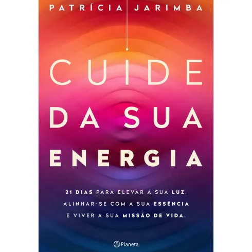 Cuide da sua Energia de Patrícia Jarimba