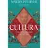 Cultura - uma Nova História do Mundo de Martin Puchner