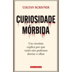 Curiosidade Mórbida de Coltan Scrivner