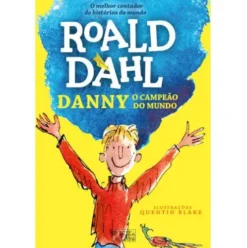 Danny - O Campeão do Mundo de Roald Dahl