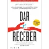 Dar e Receber de Adam Grant