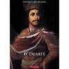 D. Duarte de Luís Miguel Duarte