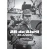 25 de Abril, 45 Anos de Alfredo Cunha