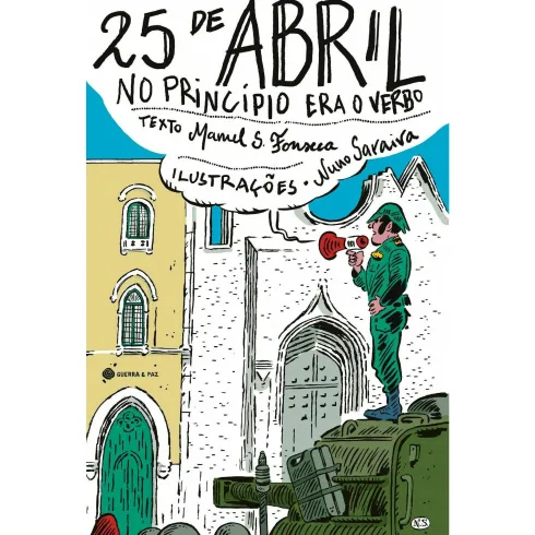 25 De Abril, No Princípio Era de Manuel S. Fonseca