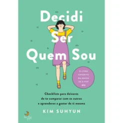 Decidi Ser Quem Sou de Kim Suhyun