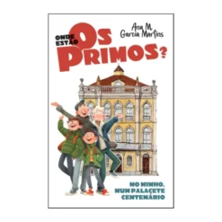 10% de Desconto Onde Estão os Primos? no Minho, Num Palacete Centenário de Ana M. Garcia Martins