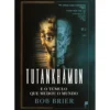 10% De Desconto Tutankhamon E O Túmulo Que Mudou O Mundo de Bob Brier