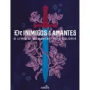 De Inimigos A Amantes de Ana Bidault
