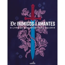 De Inimigos A Amantes de Ana Bidault
