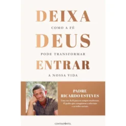 Deixa Deus Entrar de Ricardo Esteves