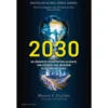 2030 de Mauro F. Guillén