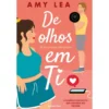 De Olhos Em Ti de Amy Lea