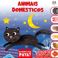 De Quem é Esta Pata - Animais Domésticos de Daniela Gamba