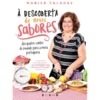 À Descoberta de Novos Sabores de Marisa Valadas
