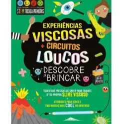 Descobre a Brincar - Experiências Viscosas e Circuitos Loucos de Susan Martineau