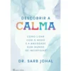 Descobrir a Calma de Dr. Sarb Johal