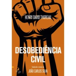 Desobediência Civil de Henry David Thoreau