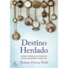 Destino Herdado de Noémi Orvos-Tóth
