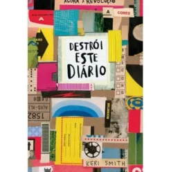 Destrói Este Diário - Agora a Cores de Keri Smith