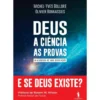 Deus | A Ciência | as Provas de Michel-Yves Bolloré