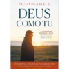 Deus Como Tu de Paulo Duarte