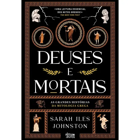 Deuses e Mortais de Sarah Iles Johnston