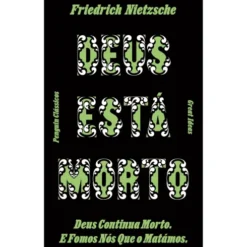 Deus Está Morto de Friedrich Nietzsche