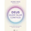 Deus Quer Falar Contigo de Pedro Frias