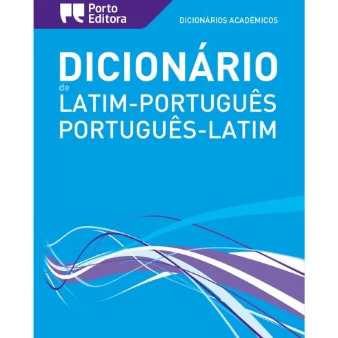 Dicionário Académico de Latim-Português / Português-Latim