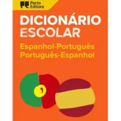 Dicionário Escolar Português-Espanhol/Espanhol-Português