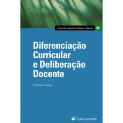 Diferenciação Curricular e Deliberação Docente de Francisco Sousa