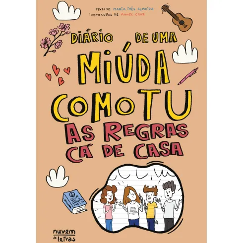 Diário De Uma Miúda Como Tu 17: As Regras Cá De Casa de Maria Inês Almeida
